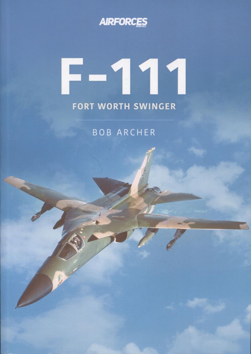 Key Publishing F-111 Fort Worth Swinger Large Scale Planes pic